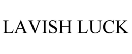 LAVISH LUCK trademark