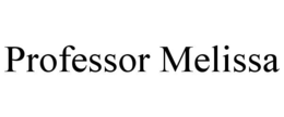PROFESSOR MELISSA trademark