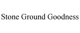 STONE GROUND GOODNESS trademark