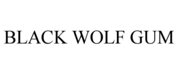 BLACK WOLF GUM trademark