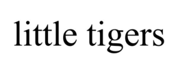 LITTLE TIGERS trademark