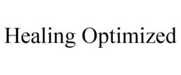 HEALING OPTIMIZED trademark