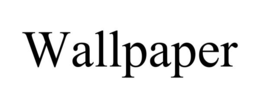 WALLPAPER trademark