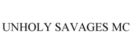 UNHOLY SAVAGES MC trademark