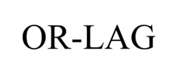 OR-LAG trademark