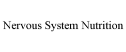 NERVOUS SYSTEM NUTRITION trademark