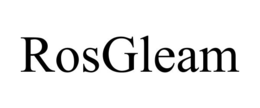 ROSGLEAM trademark