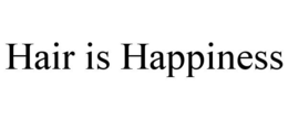 HAIR IS HAPPINESS trademark