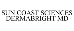 SUN COAST SCIENCES DERMABRIGHT MD trademark