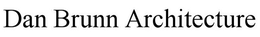 DAN BRUNN ARCHITECTURE trademark