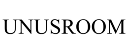 UNUSROOM trademark