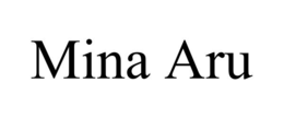 MINA ARU trademark