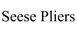 SEESE PLIERS trademark