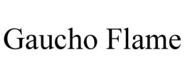 GAUCHO FLAME trademark