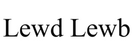 LEWD LEWB trademark