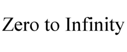 ZERO TO INFINITY trademark