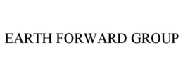 EARTH FORWARD GROUP trademark