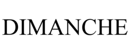 DIMANCHE trademark