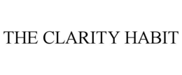 THE CLARITY HABIT trademark