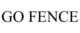 GO FENCE trademark
