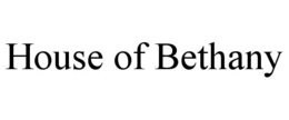 HOUSE OF BETHANY trademark