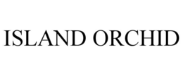 ISLAND ORCHID trademark