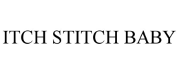 ITCH STITCH BABY trademark