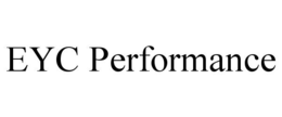 EYC PERFORMANCE trademark