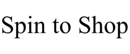 SPIN TO SHOP trademark