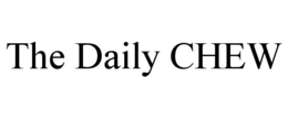 THE DAILY CHEW trademark