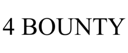 4 BOUNTY trademark