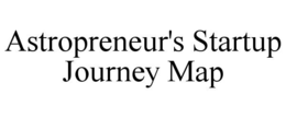 ASTROPRENEUR'S STARTUP JOURNEY MAP trademark