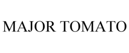 MAJOR TOMATO trademark