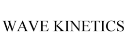 WAVE KINETICS trademark
