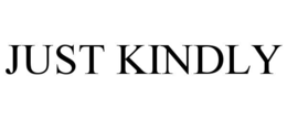 JUST KINDLY trademark