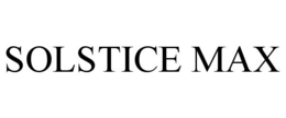 SOLSTICE MAX trademark