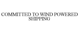 COMMITTED TO WIND POWERED SHIPPING trademark