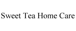 SWEET TEA HOME CARE trademark