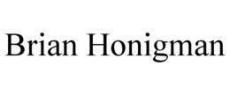 BRIAN HONIGMAN trademark