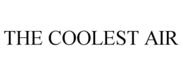 THE COOLEST AIR trademark