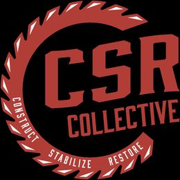 CSR COLLECTIVE CONSTRUCT STABILIZE RESTORE trademark