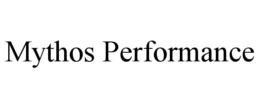 MYTHOS PERFORMANCE trademark