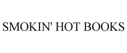 SMOKIN' HOT BOOKS trademark