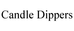 CANDLE DIPPERS trademark
