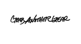 GRAB ANOTHER GEAR trademark