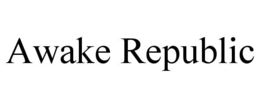 AWAKE REPUBLIC trademark
