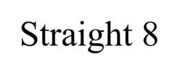 STRAIGHT 8 trademark