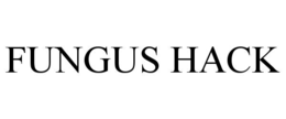 FUNGUS HACK trademark