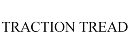 TRACTION TREAD trademark