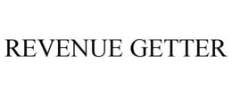 REVENUE GETTER trademark